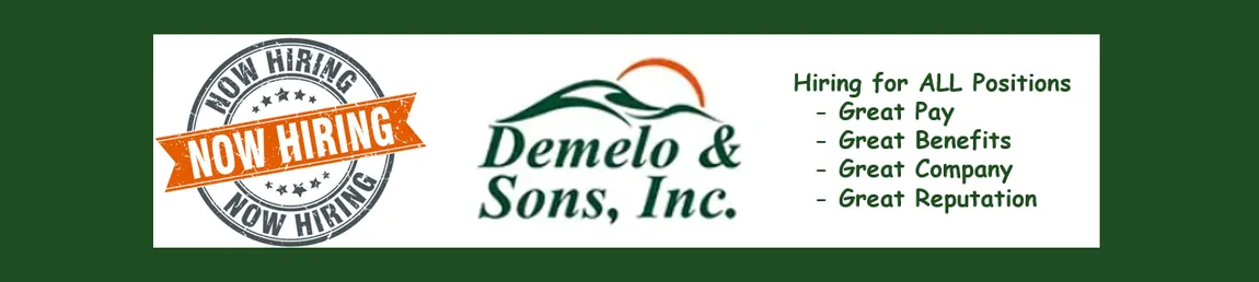 A recruitment banner for Demelo & Sons, Inc. advertising job openings with great pay, benefits, and company reputation.