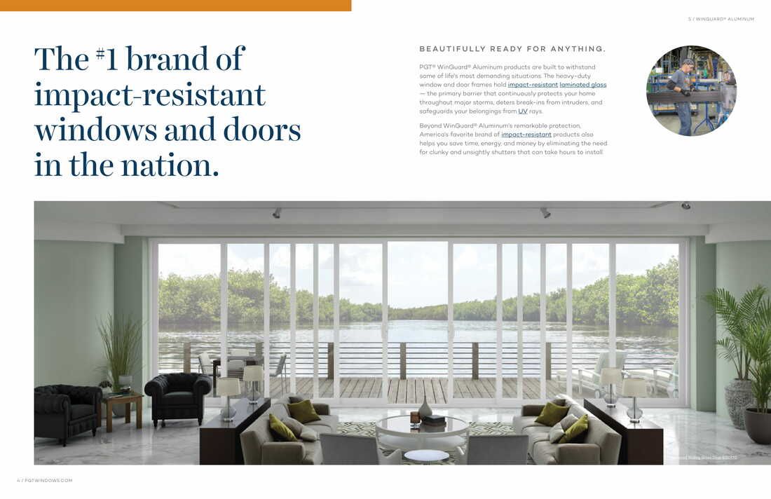 The brand of impact resistant windows and doors in the nation.