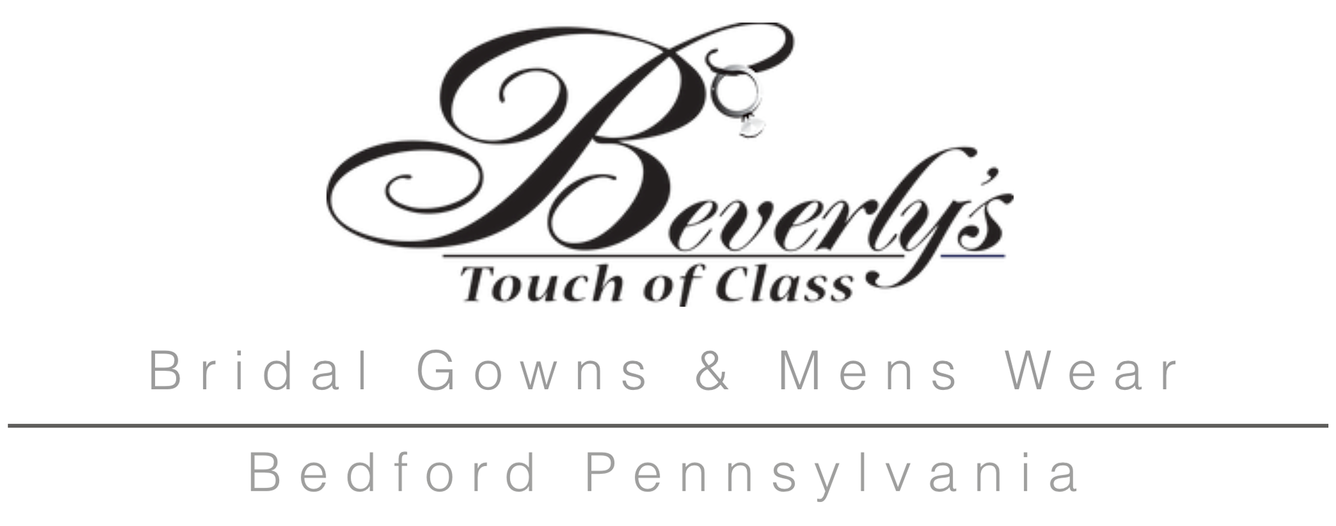 Beverly&rsquo;s Touch of Class bridal gowns and men&rsquo;s wear logo with Bedford, Pennsylvania text
