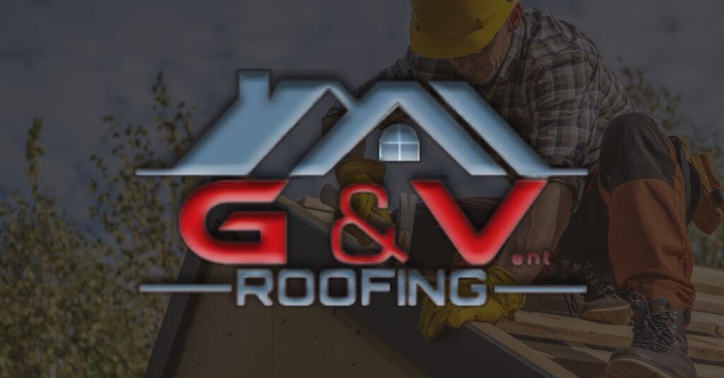 Logo for G&V Roofing featuring red stylized letters with a roof graphic, over a background of a person working on a roof.