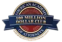 The logo for the american academy of attorneys 100 million dollar club.