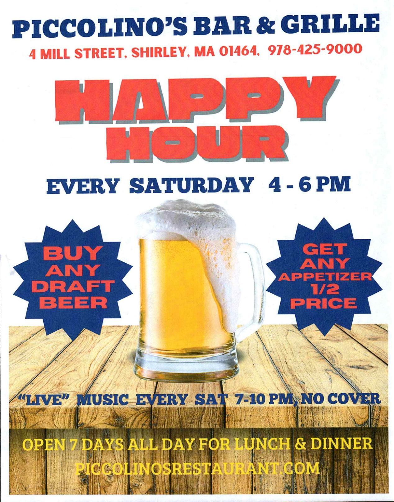 Flyer for Piccolino's Bar & Grille: Happy Hour every Saturday 4-6 PM. Buy draft beer, get appetizer 1/2 price. Shirley, MA.