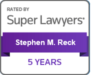 Rated By Super Lawyers - Stephen M. Reck - 5 Years