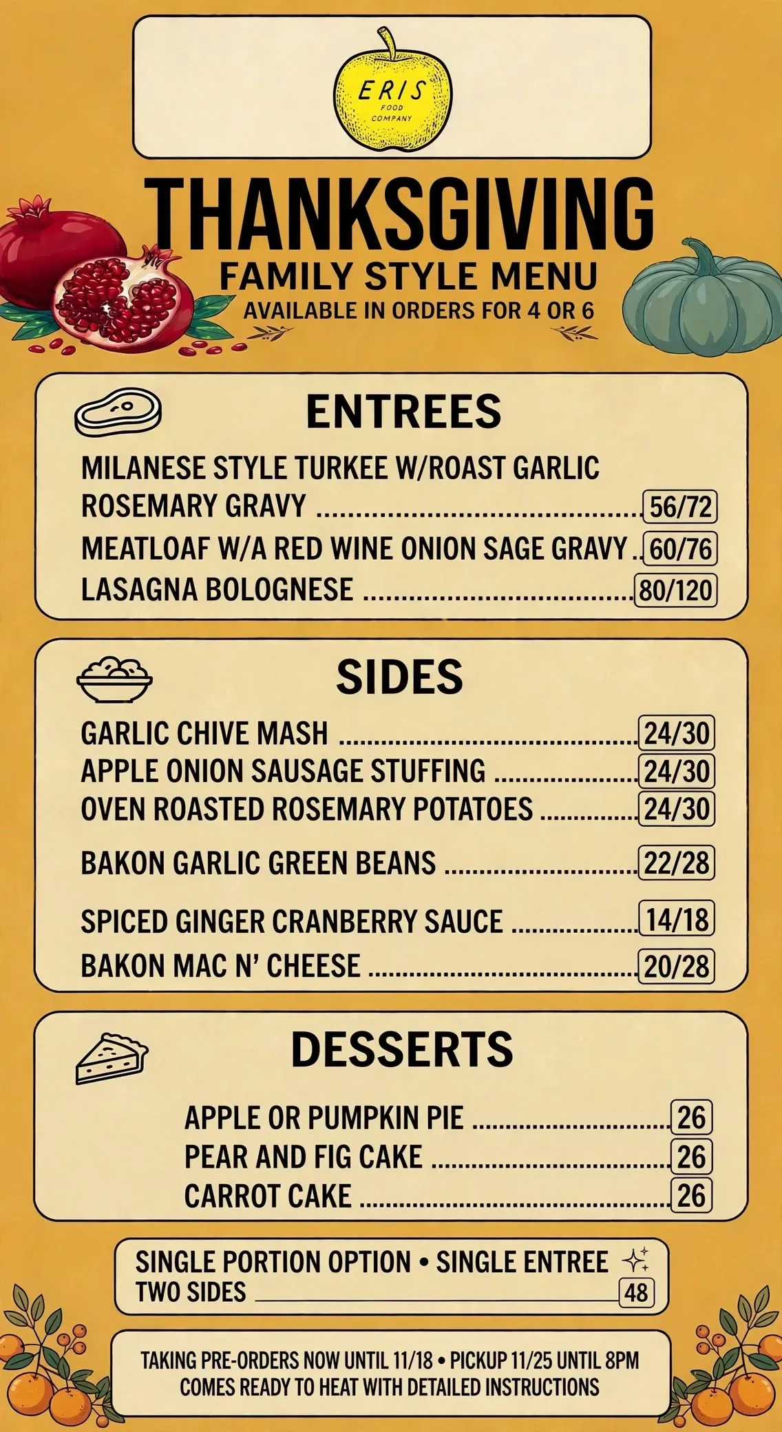 Thanksgiving family style menu on a tan sign with orange accents, listing entrees, sides, and desserts.