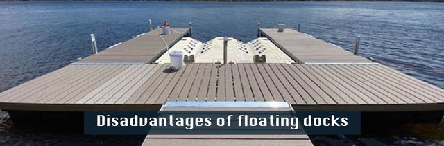 Pros and Cons of a floating dock