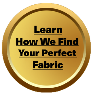 A gold button that says learn how we find your perfect fabric