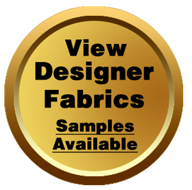 A gold button that says view designer fabrics samples available