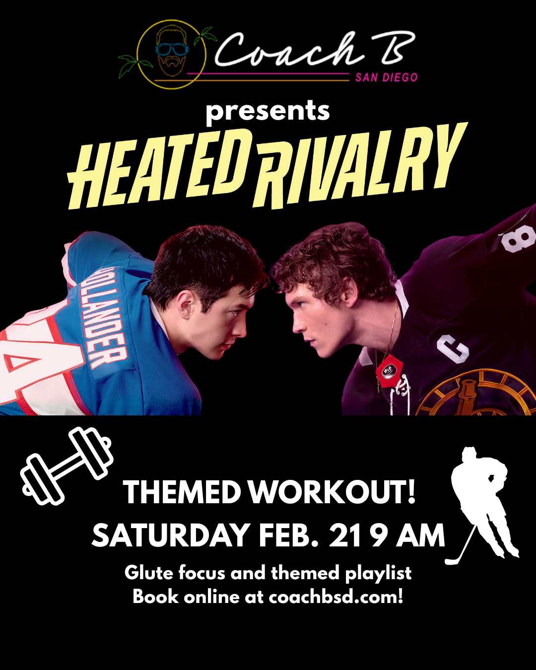 Fitness class ad: Heated Rivalry workout. Two hockey players face off. Saturday, Feb. 21, 9 AM. Glute focus, themed playlist. Book online.