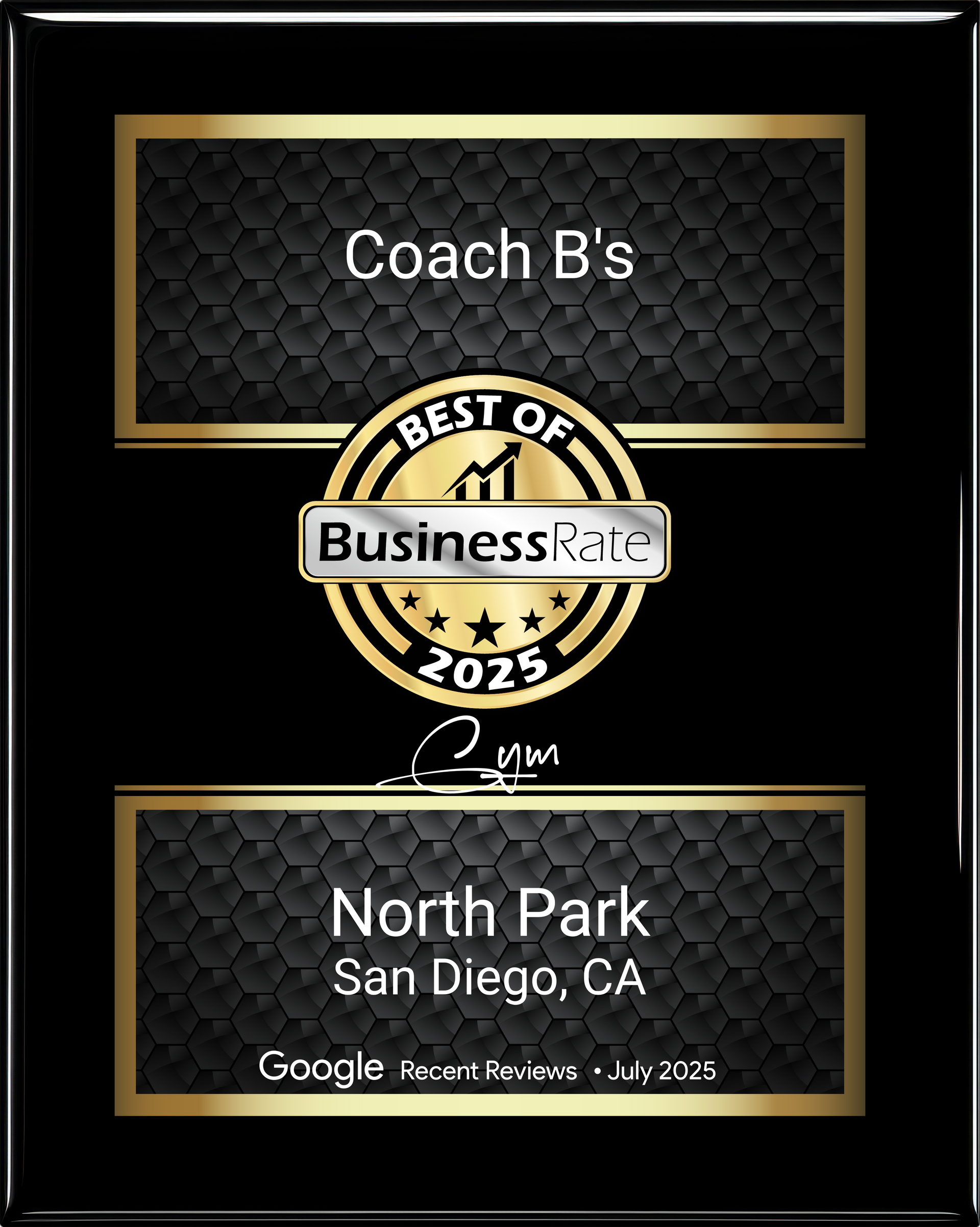 Award plaque: Best of Business Rate 2025 for Coach B's, North Park, San Diego, CA. Gold and black design.