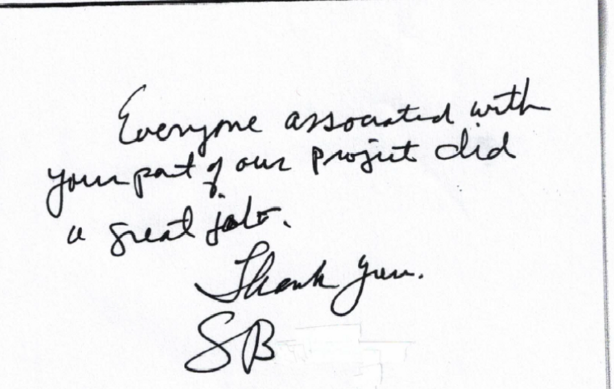 A handwritten note that says everyone associated with your part of our project did a great job.