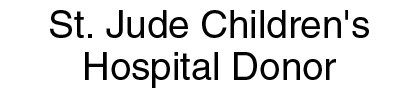St. Jude Children's Hospital Donor