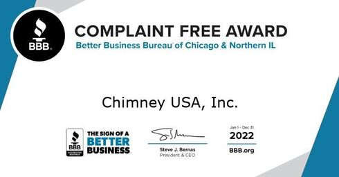 Chimney USA, Inc. Complaint Free Award from Better Business Bureau of Chicago & Northern IL.