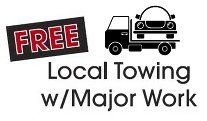Free Local Towing with Major Work