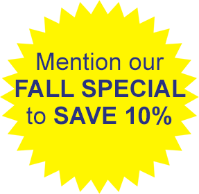 mention our fall special and save 10%