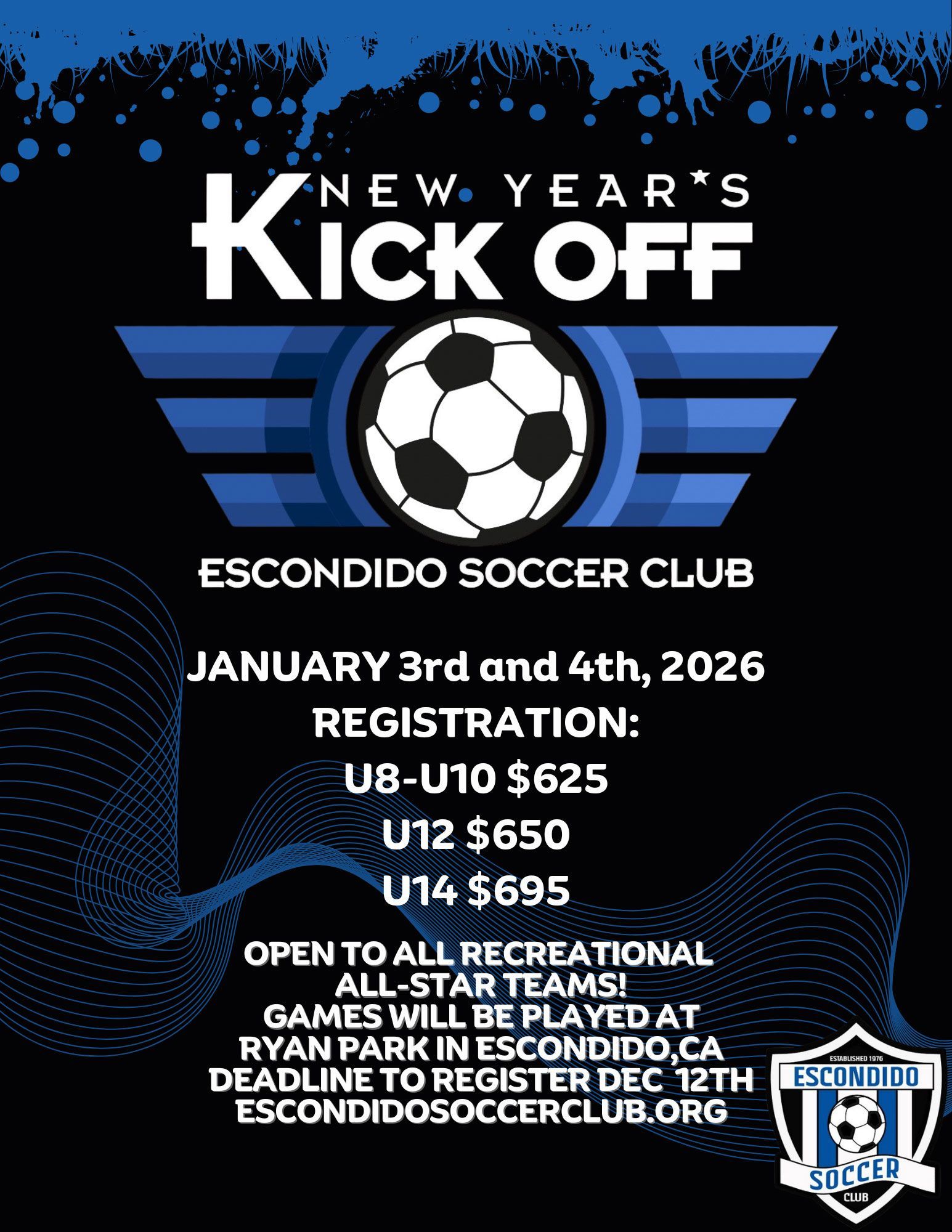Soccer tournament flyer: New Year's Kick Off in Escondido, CA. January 3-4, 2026. Open to recreational all-star teams. Registration fees listed.