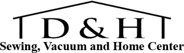 D & H Sewing, Vacuum and Home Center - logo