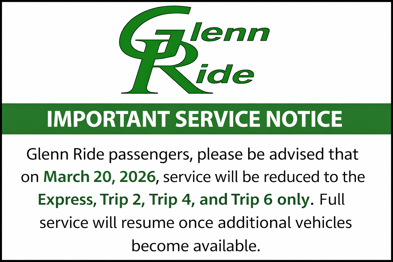 Glenn Ride service notice: On March 20, 2026, service is limited to Express, Trip 2, Trip 4, and Trip 6 only.