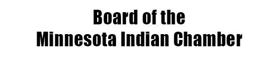 Board of the Minnesota Indian Chamber