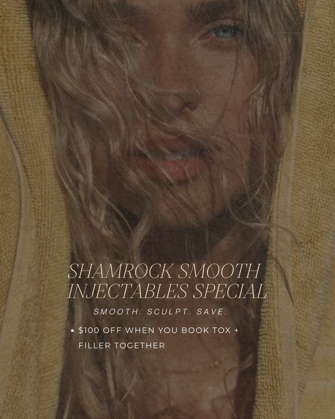 A close-up portrait of a person with hair framing their face, overlaid with text advertising a cosmetic injectables deal.