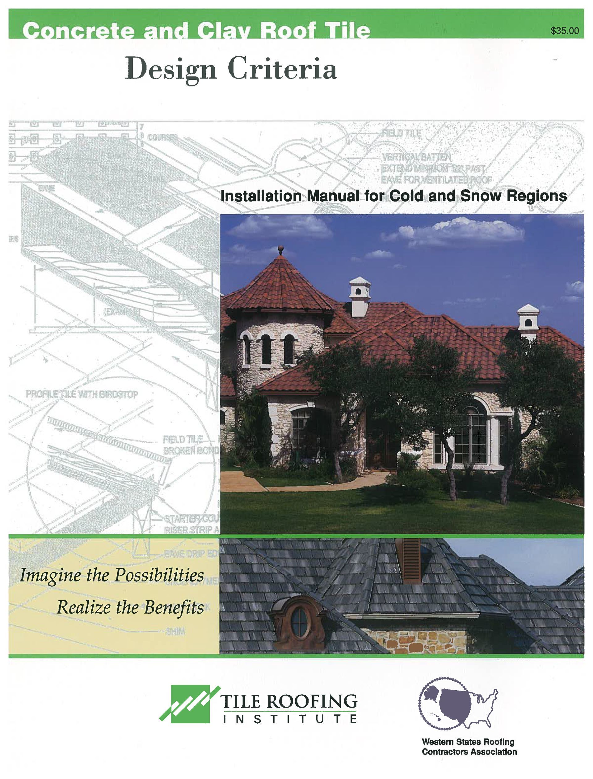 Tile Design Criteria for Cold and Snow Regions