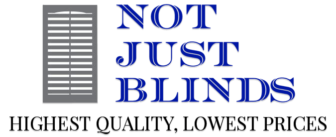 Not Just Blinds logo with blue text and gray blind icon; tagline: “Highest Quality, Lowest Prices”
