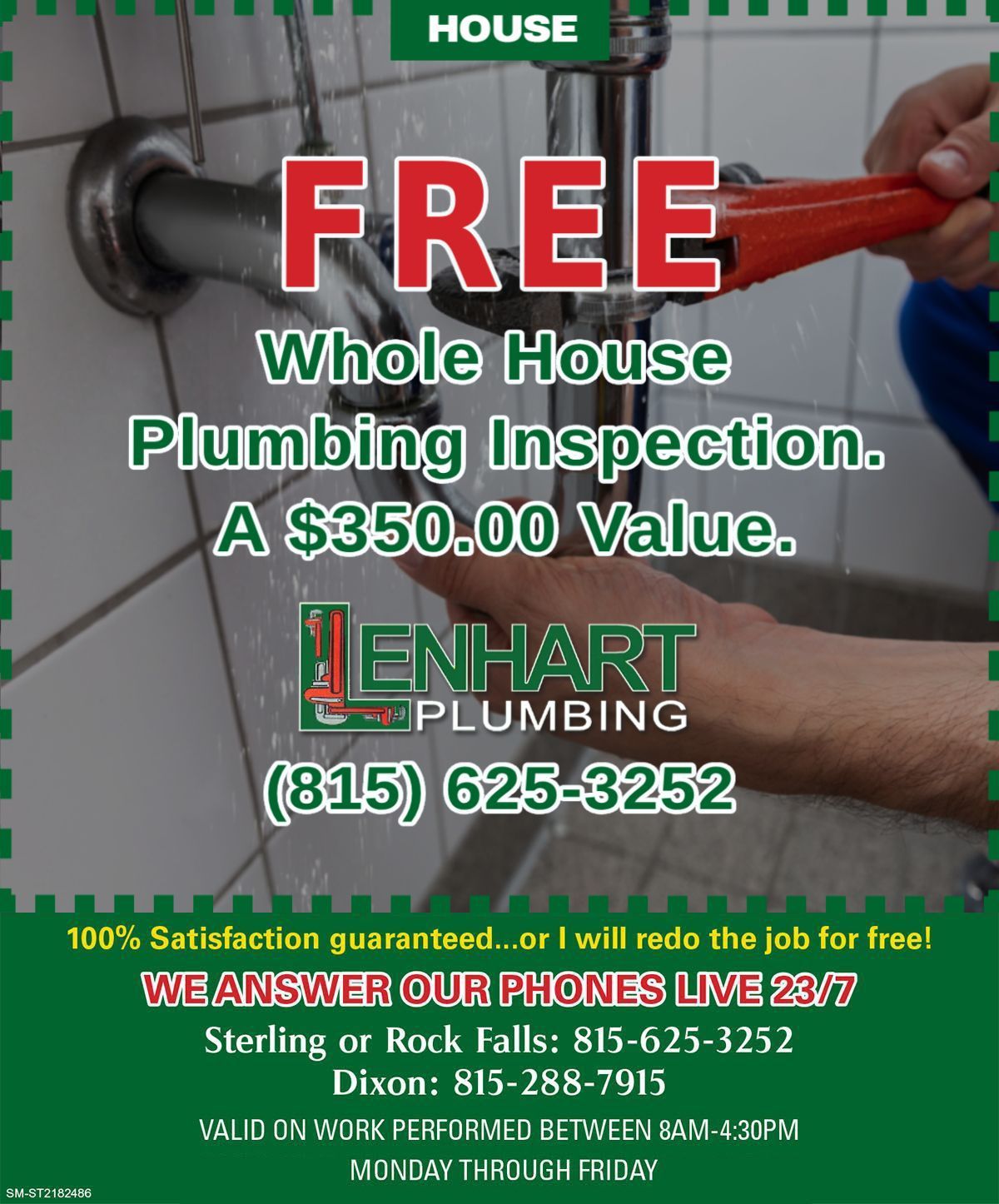 FREE Whole House Plumbing Inspection. A $350.00 Value.