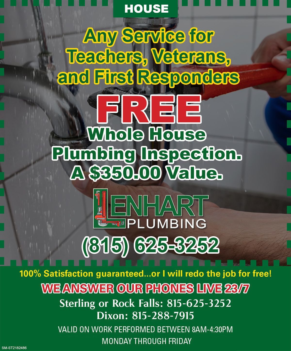 FREE Whole House Plumbing Inspection. A $350.00 Value.