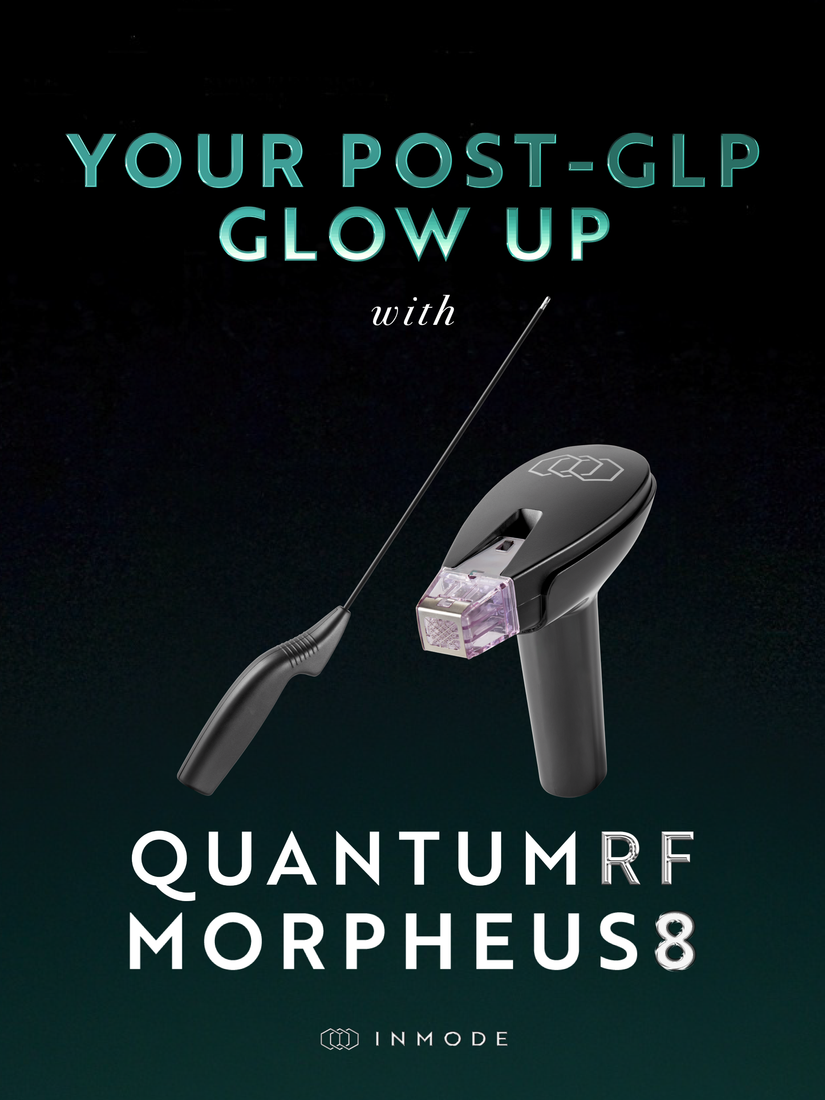 Promo graphic for QuantumRF Morpheus8 with black device and teal text: “Your post-GLP glow up.”