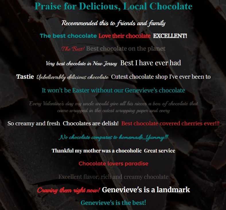 Testimonials praising Genevieve's delicious, local chocolate; various text in teal, red, and white on a dark background.