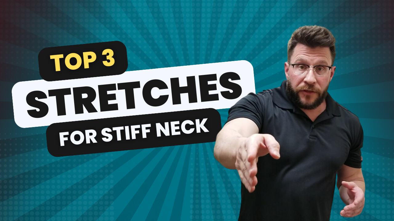 How to Get Rid of Stiff Neck Pain with 3 Stretches