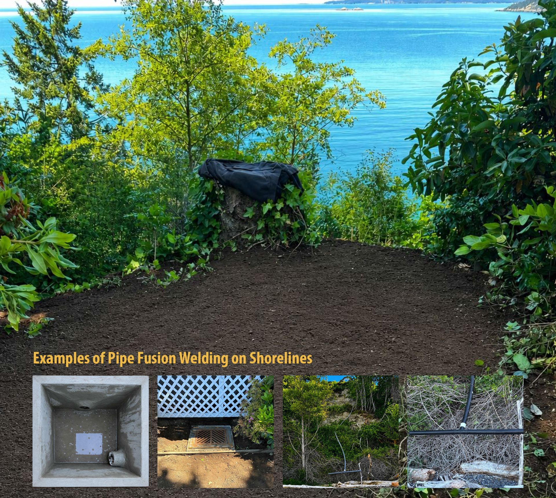Lush shoreline overlook with blue water and a small collage about pipe fusion welding below