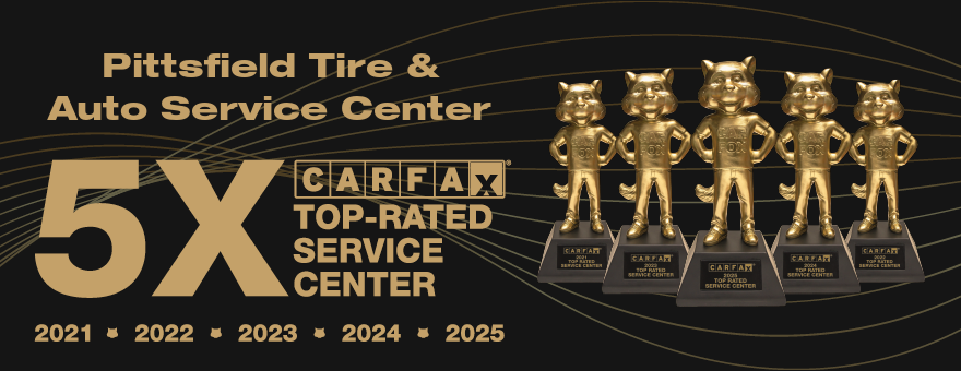 Pittsfield Tire & Auto Service Center 5x Carfax Top-Rated Service Center award graphic with five gold trophies and years 2021-2025