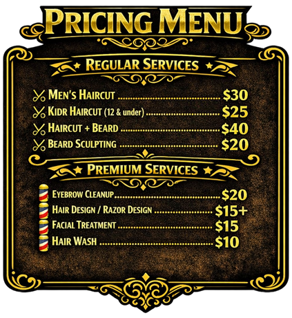 Pricing menu for barber services: haircuts, beard sculpting, and facial treatments.