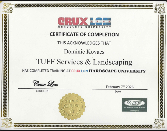 Certificate of completion from Crux Lon Hardscape University, awarded to Dominic Kovacs of TUFF Services & Landscaping. Dated February 7th, 2026.