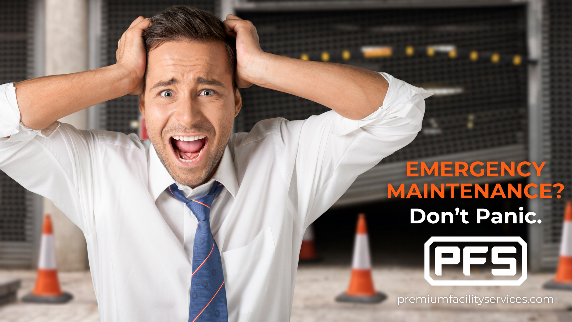Stressed man in white shirt and tie with hands on head beside orange cones, “Emergency Maintenance? Don’t Panic!” sign