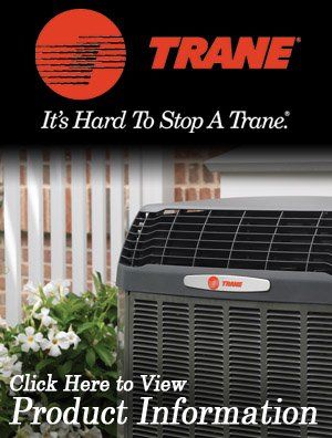 Trane - Click Here to View Product Information