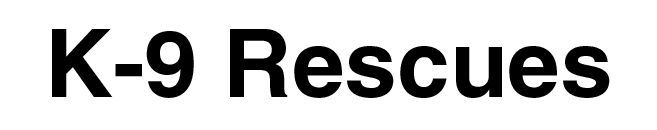 K-9 Rescues