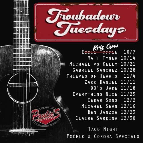 TROUBADOUR TUESDAY OCT THRU DEC 2025