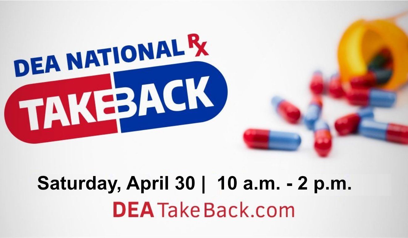 Drug Take Back Day April 30, 10 am to 2 pm