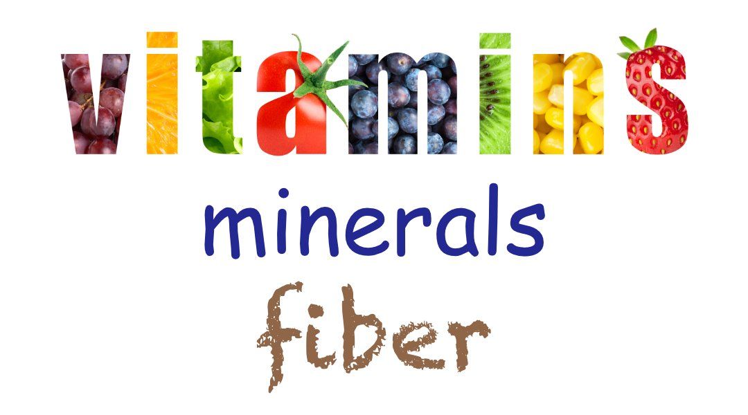 vitamins minerals and fiber