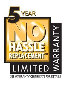 5 year NO hassle replacement limited warranty