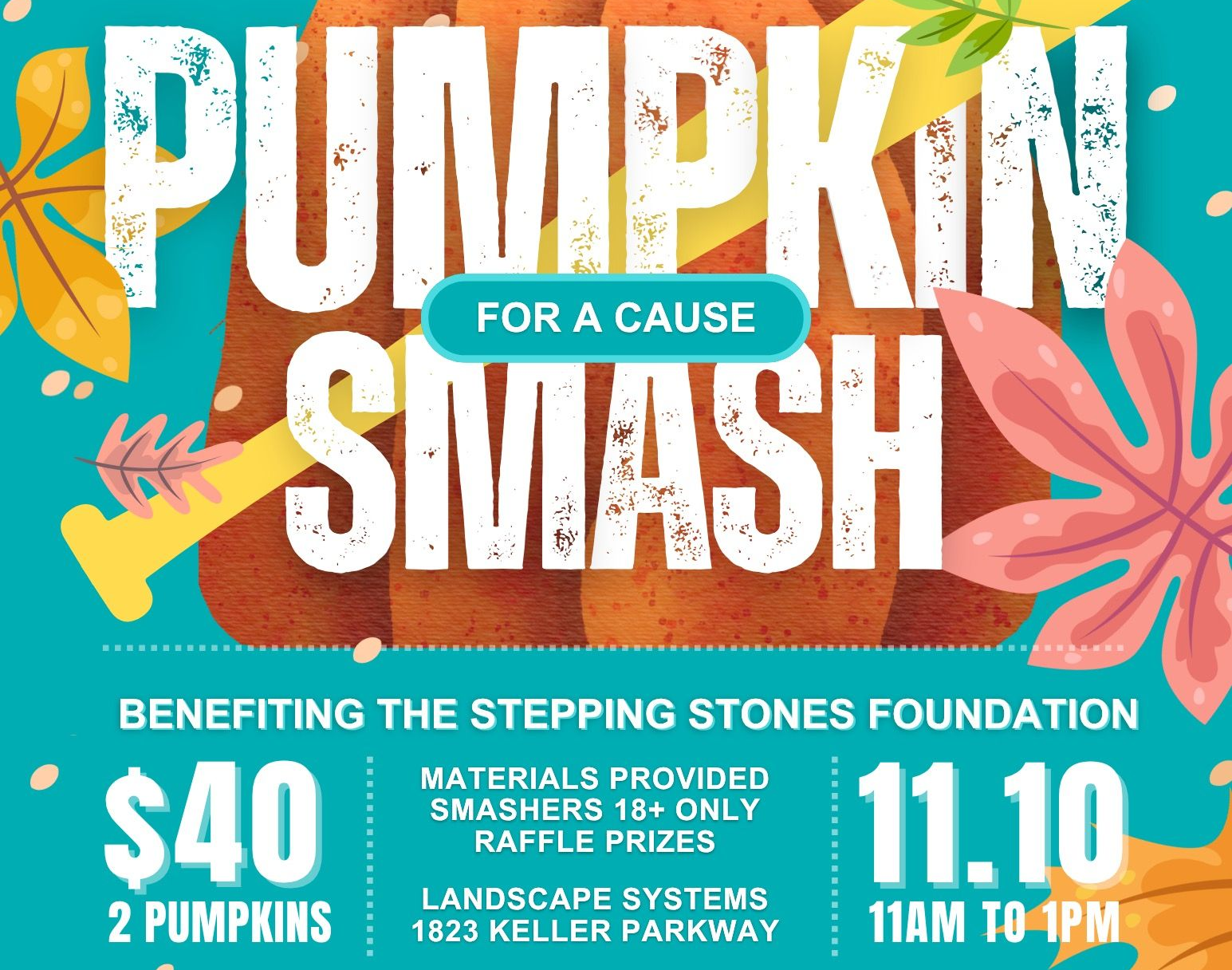 Event flyer for Pumpkin Smash for a Cause benefitting the Stepping Stones Foundation