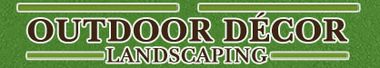 Outdoor Decor Landscaping Logo