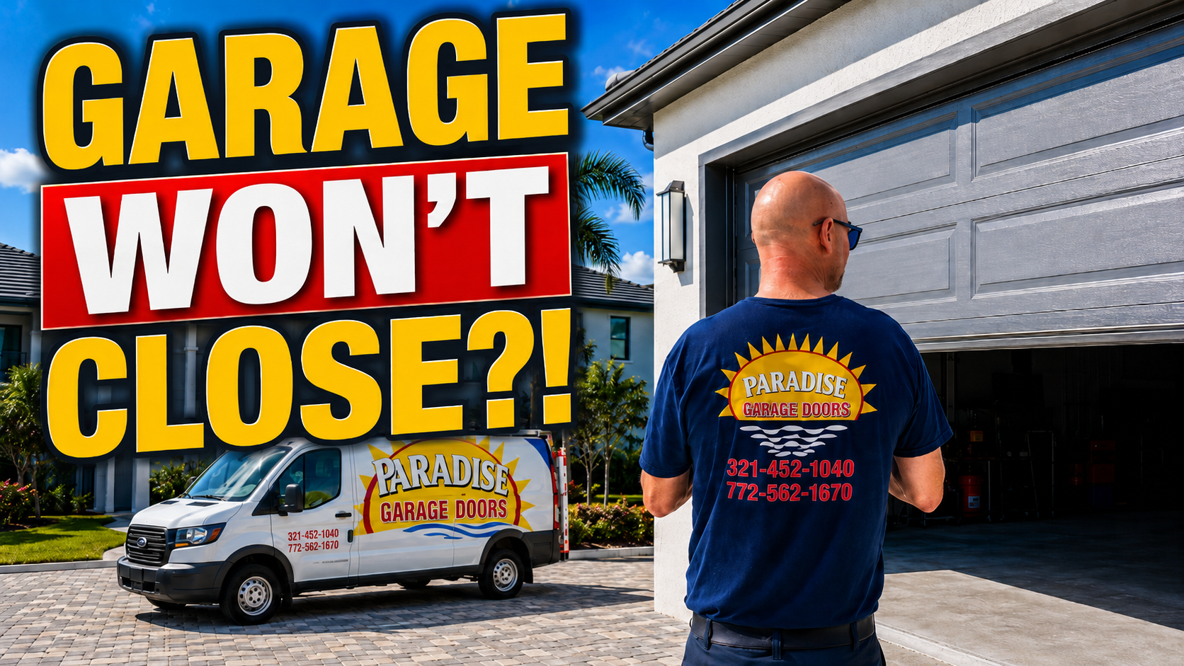 paradise garage doors tech looking at a garage door that will not close all the way. paradise garage door utility van sits in the distance at a sunny florida home