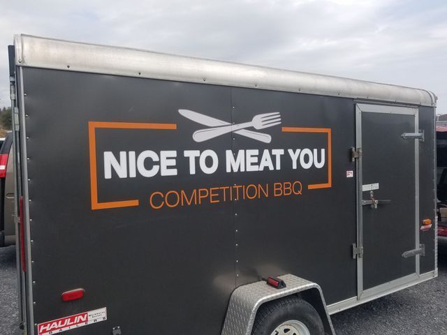 A trailer that says nice to meat you competition bbq
