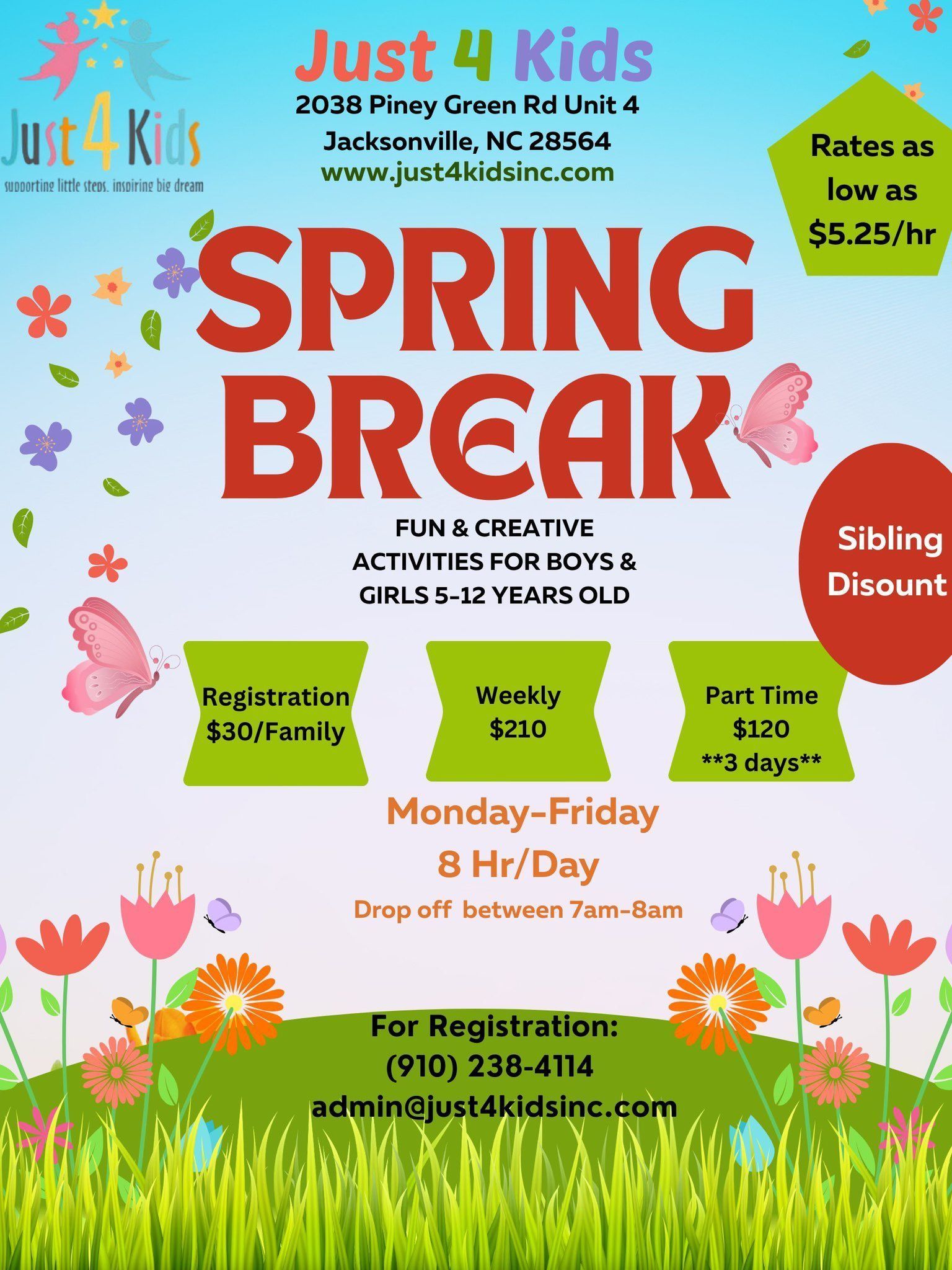 Spring Break flyer: Just 4 Kids offers activities for boys and girls, ages 5-12. Rates start at $5.25/hr.