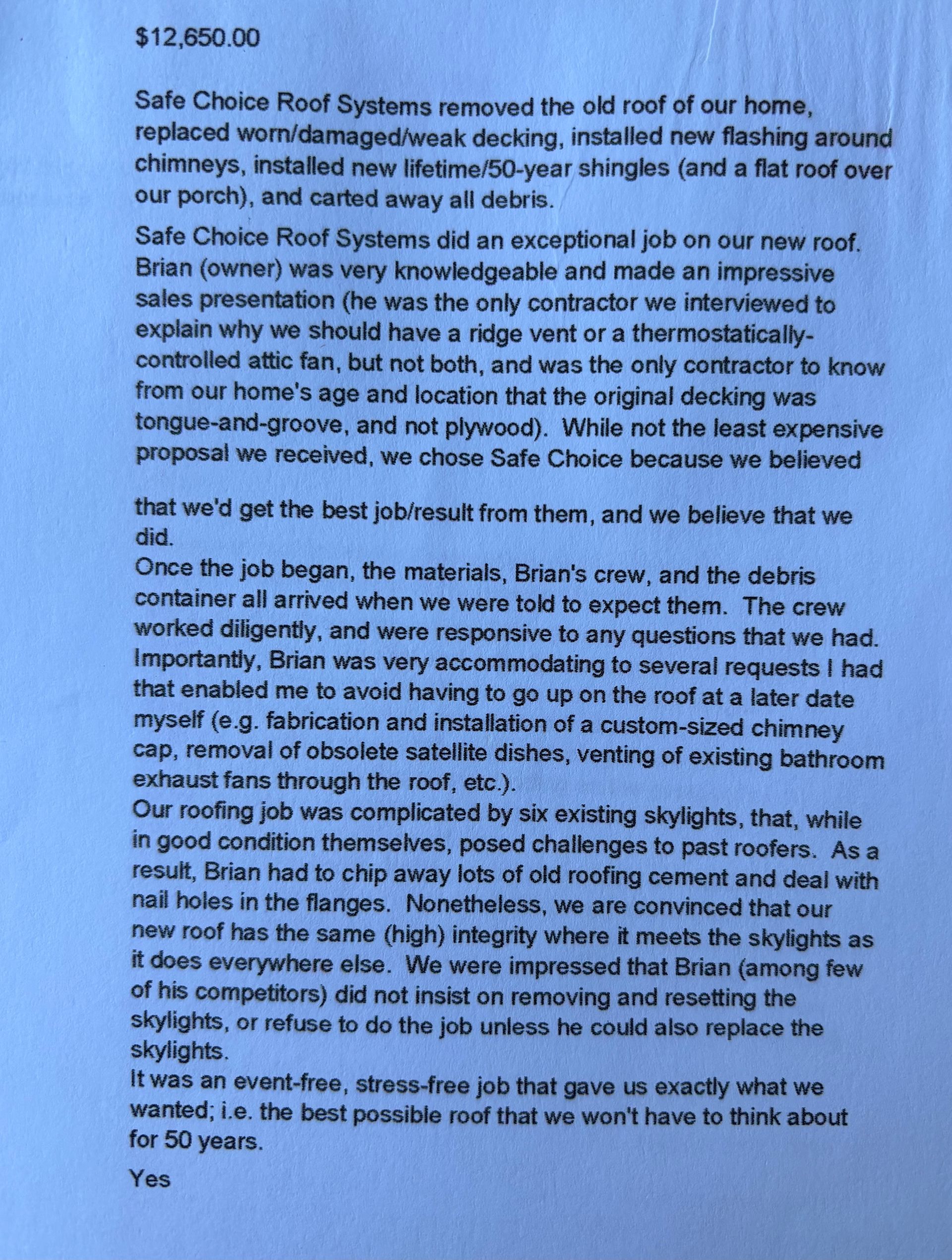 Receipt for roof work; handwritten text detailing services, costs, and positive customer experience.