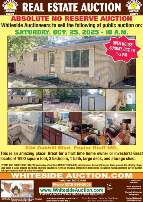 Real estate auction ad: 834 Oakhill Blvd, Poplar Bluff, MO. 3-bed, 1-bath house. Auction Oct 25, 2025. Open house Oct 19.