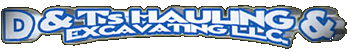 D & T's Hauling & Excavating LLC - logo