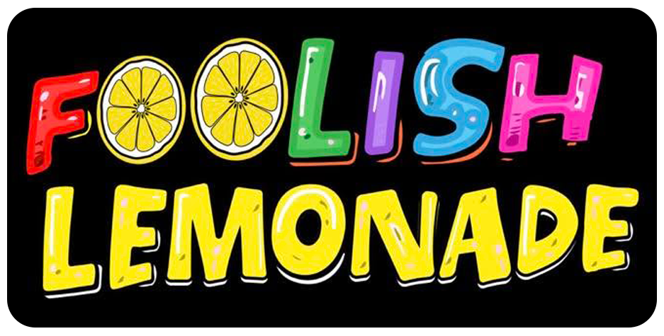 Foolish Lemonade